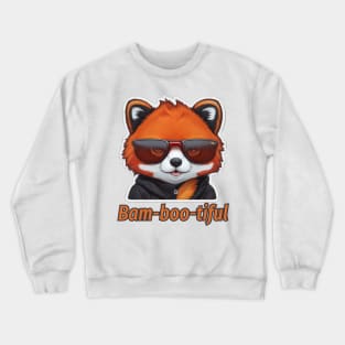 Bam-boo-tiful - Red Panda Crewneck Sweatshirt